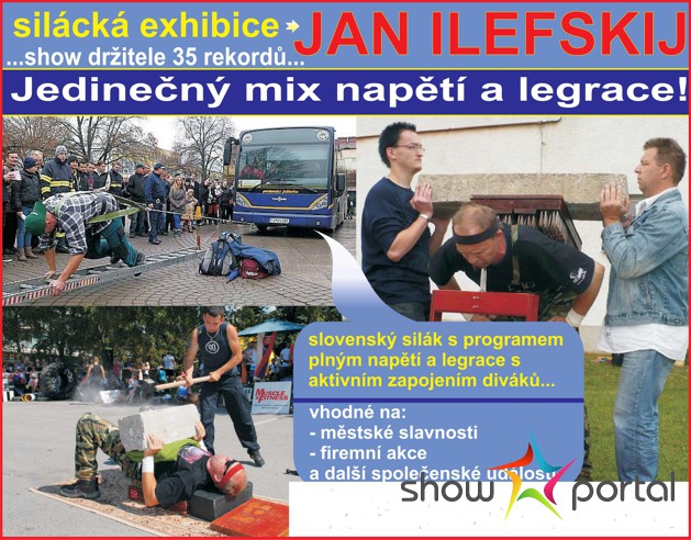 Silácká exhibice - slovenský silák Jan Ilevskij