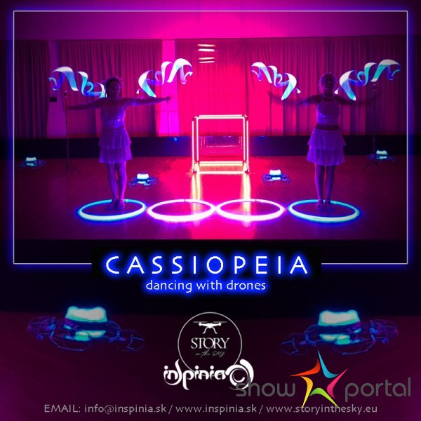 Cassiopeia - dancing with drones