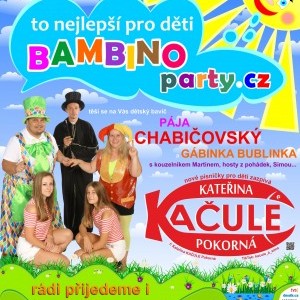 Show BAMBINOparty.cz (live) s teamem Páji Chabičovského, dětskou zpěvačkou, kouzelníkem, a dalšími