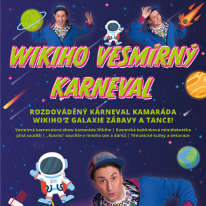 VESMÍRNÝ KARNEVAL kamaráda WIKIHO - rozdováděná karnevalová show